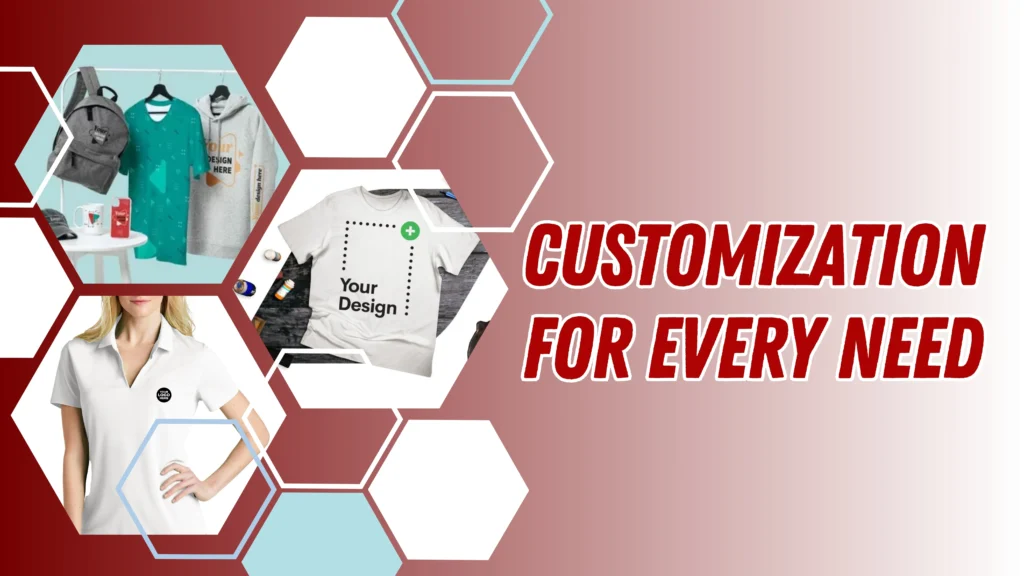 customization for every need